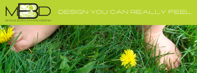 Monique Bouchard Design - design you can really feel